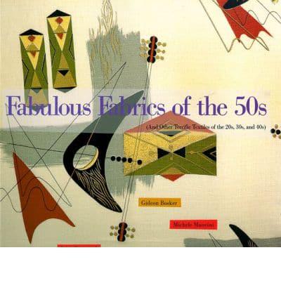 Fabulous Fabrics of the 50S