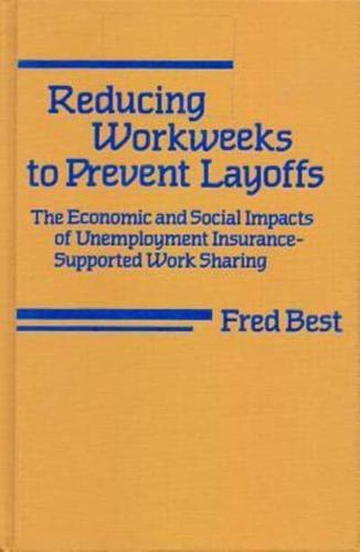 Reducing Workweeks to Prevent Layoffs