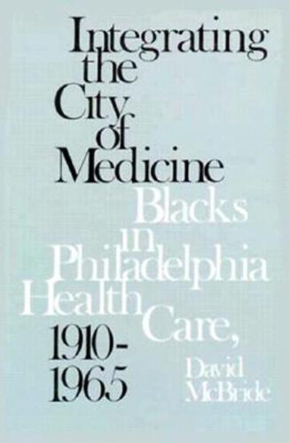 Integrating the City of Medicine