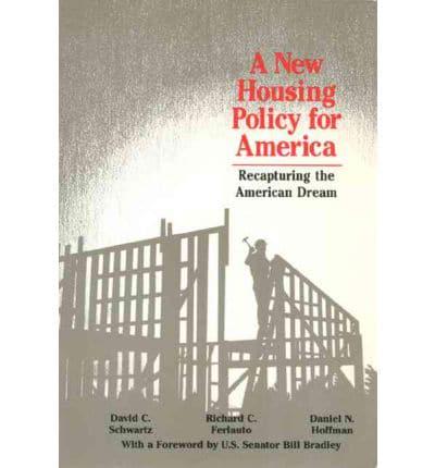 A New Housing Policy for America