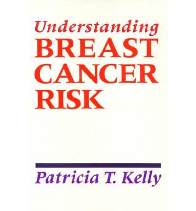 Understanding Breast Cancer