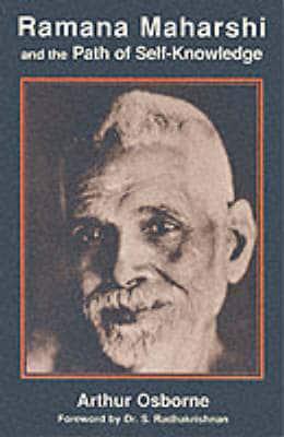 Ramana Maharshi and the Path to Self Knowledge