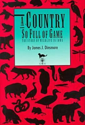 A Country So Full of Game