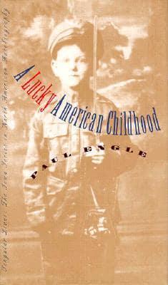 A Lucky American Childhood