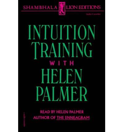 Intuition Training With Helen Palmer