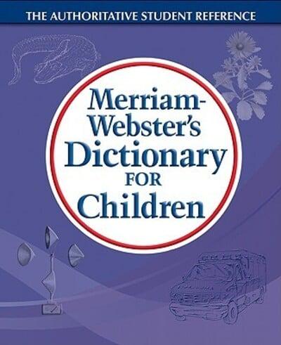 Merriam-Webster's Dictionary for Children