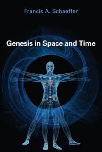 Genesis in Space & Time;