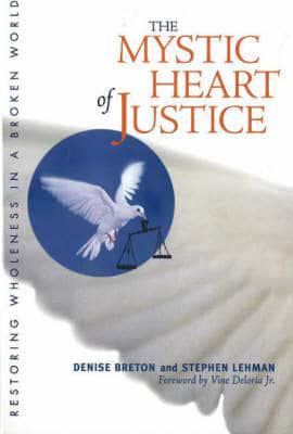 The Mystic Heart of Justice