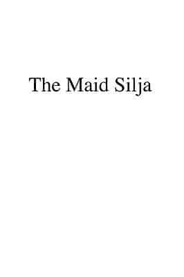 The Maid Silja