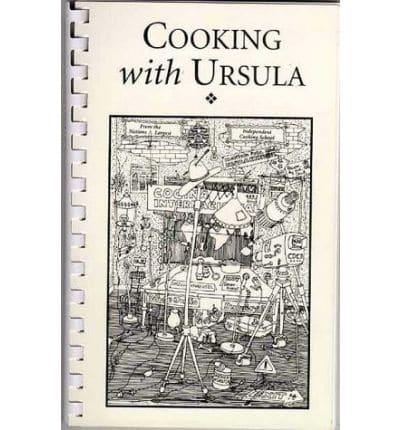 Cooking With Ursula