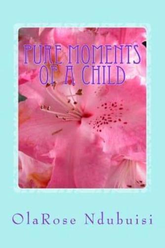 Pure Moments of a Child