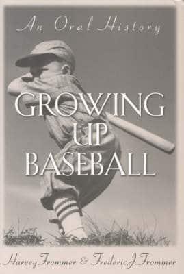Growing Up Baseball