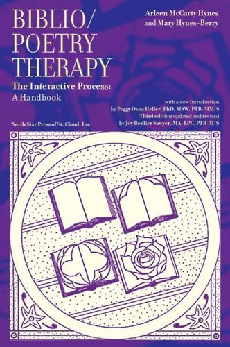 Biblio/Poetry Therapy, the Interactive Process