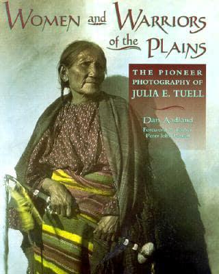 Women and Warriors of the Plains