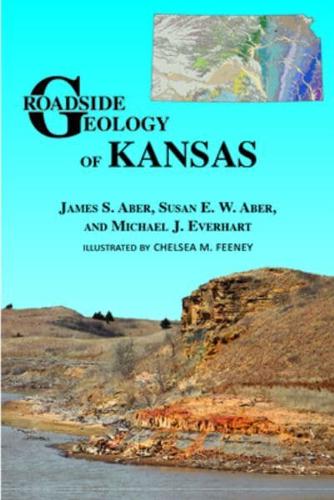 Roadside Geology of Kansas