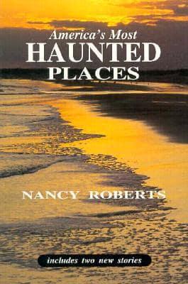 America's Most Haunted Places