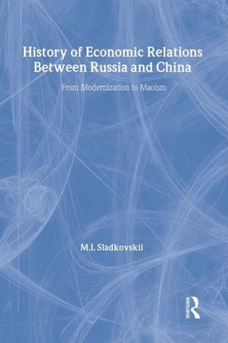 History of Economic Relations Between Russia and China