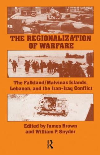 The Regionalization of Warfare