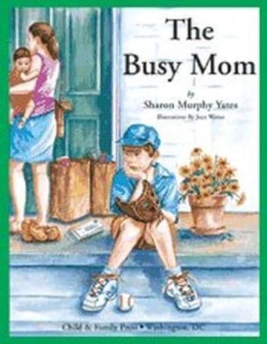 The Busy Mom