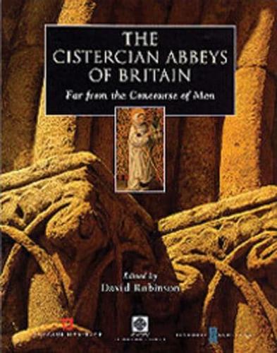 The Cistercian Abbeys Of Britain