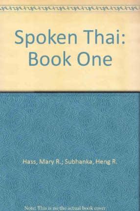 Spoken Thai. Book I Units 1-12