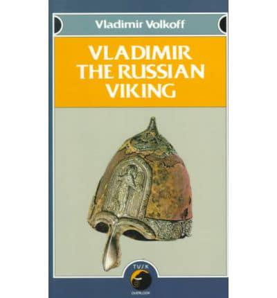 Vladimir, the Russian Viking