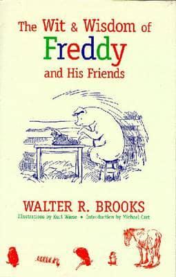 The Wit & Wisdom of Freddy and His Friends