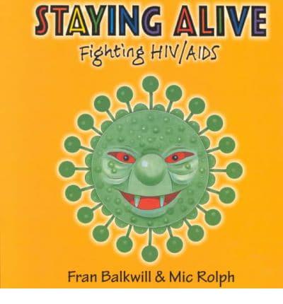 Staying Alive