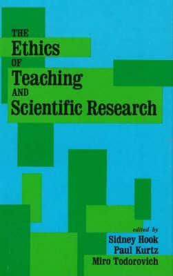 The Ethics of Teaching and Scientific Research