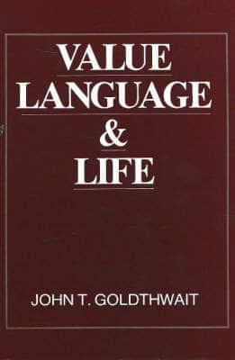 Value, Language & Life