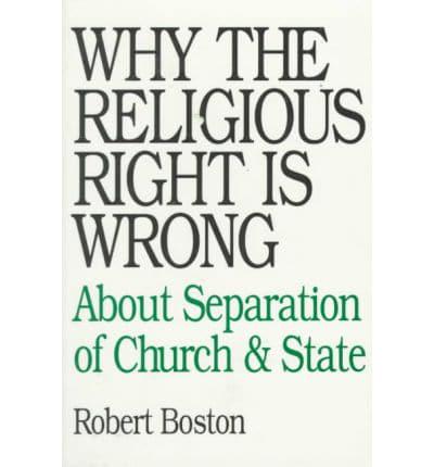 Why the Religious Right Is Wrong About Separation of Church & State