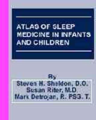 Atlas of Sleep Medicine in Infants and Children