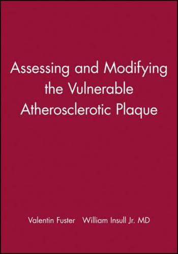 Assessing and Modifying the Vulnerable Atherosclerotic Plaque