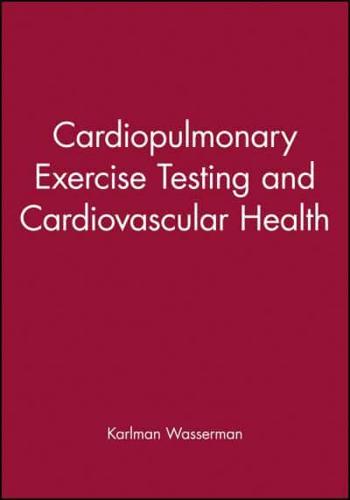 Cardiopulmonary Exercise Testing and Cardiovascular Health