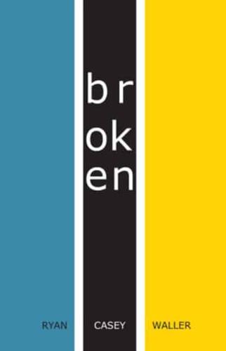 Broken