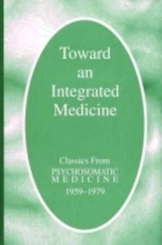 Toward an Integrated Medicine