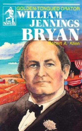 William Jennings Bryan