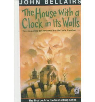 The House With a Clock in Its Walls