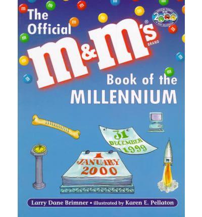 The Official M&M's Brand Book of the Millennium