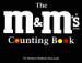 M and M's Counting Book