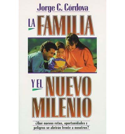 La Familia Y El Nuevo Milenio