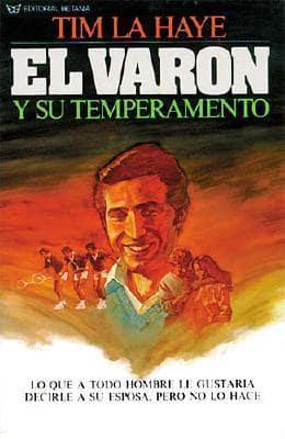 El Varon Y Su Temperamento/Understanding the Male Temperament