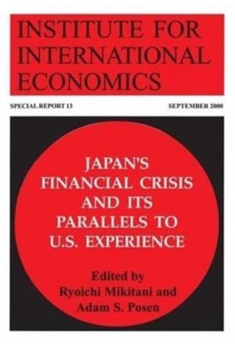 Japan's Financial Crisis and Its Parallels to U.S. Experience