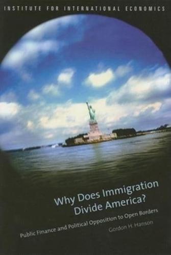 Why Does Immigration Divide America?