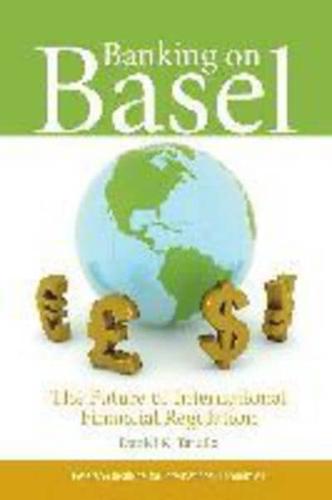 Banking on Basel