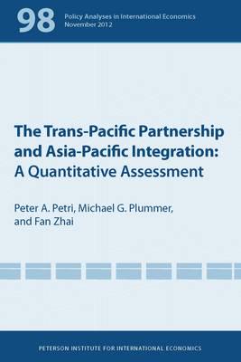 The Trans-Pacific Partnership and Asia-Pacific Integration