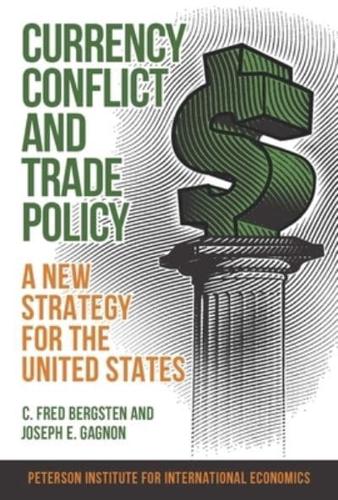 Currency Conflict and Trade Policy