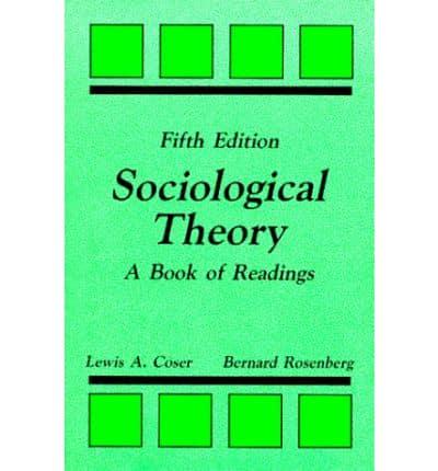 Sociological Theory : A Book of Readings
