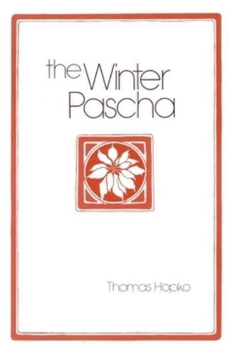 The Winter Pascha