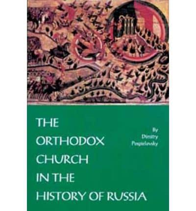 The Orthodox Church in the History of Russia